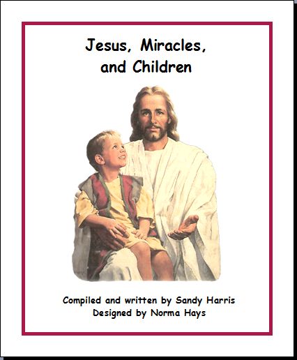 Jesus, Miracles, and Children